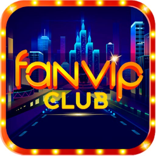 FanVip Club – Sân Chơi Đổi Thưởng FanVip Club được yêu thích nhất 2022