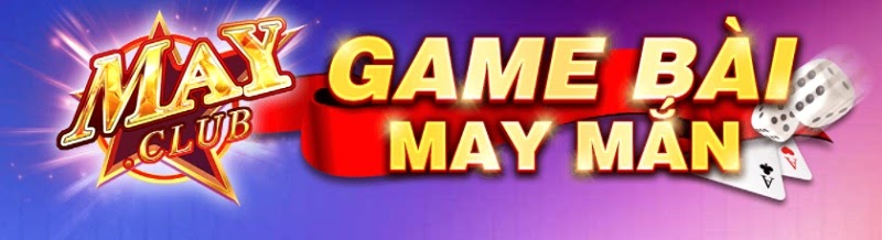 gioi thieu ve cong game May Club
