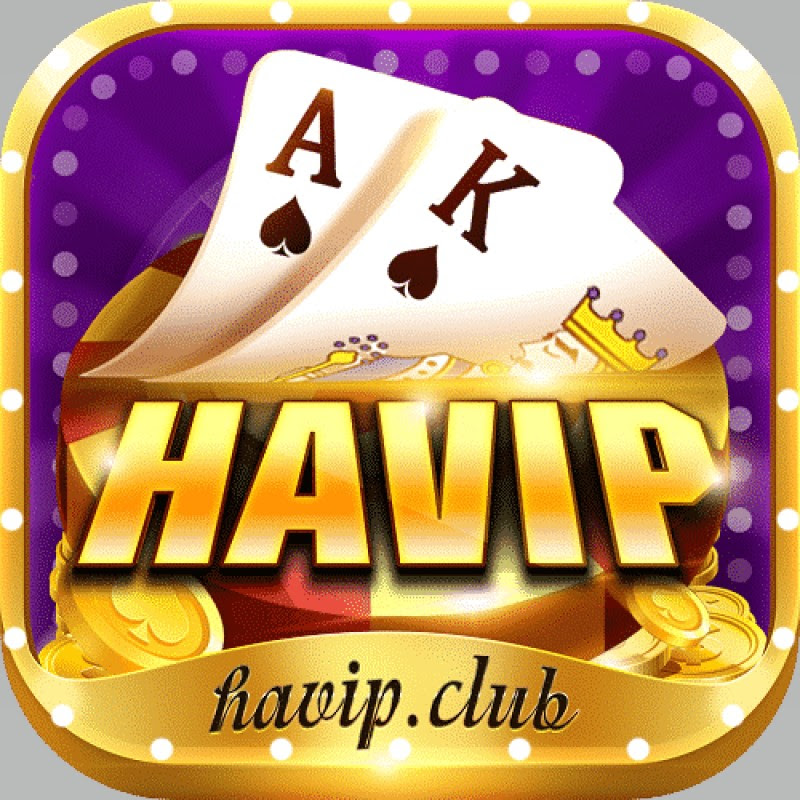 Havip Club – Game Bài Havip Club Chơi Cực VIP 2022 – Sân chơi huyền thoại