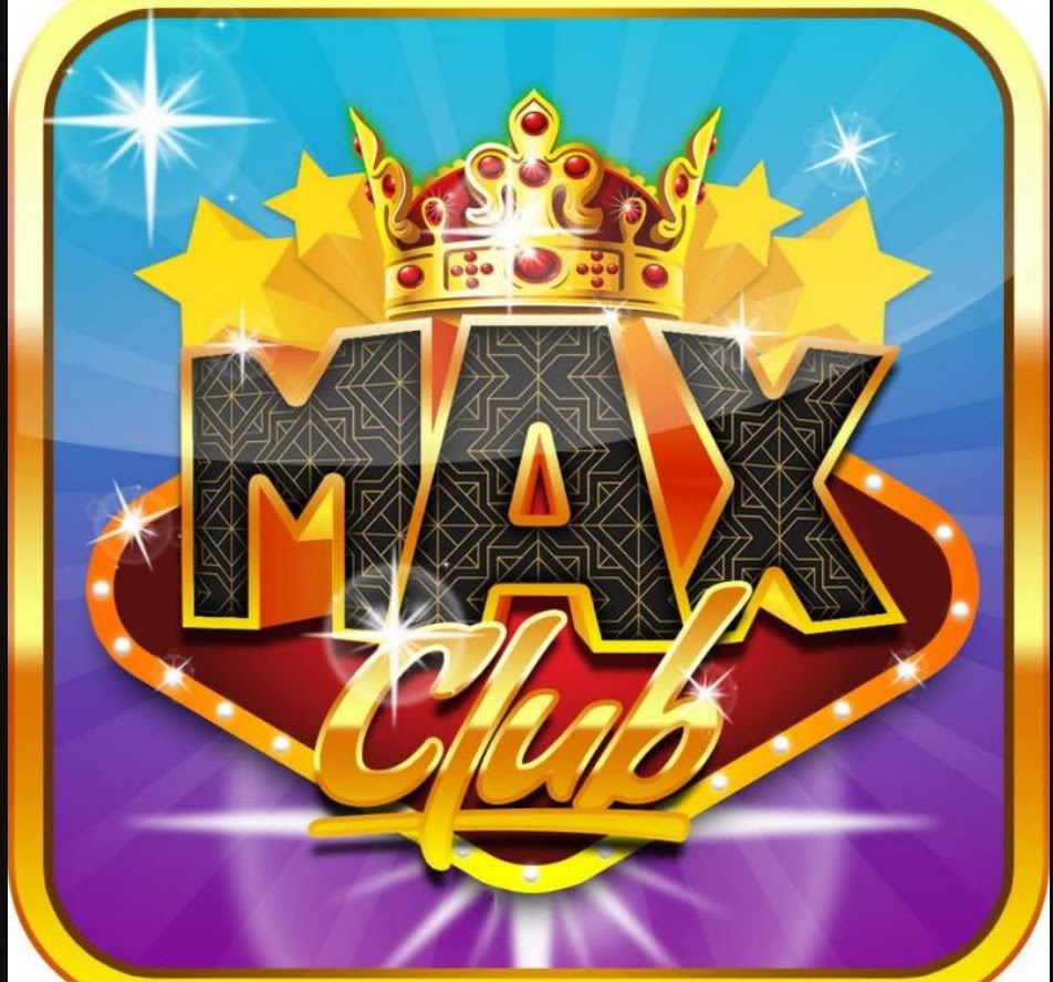Max Club – Trải nghiệm Game Bài Max Club phiên bản mới toanh 2022
