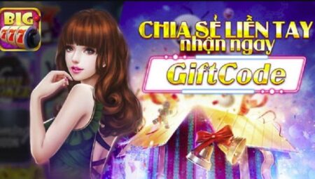 Giftcode Big777 Club với ưu đãi khó bỏ qua