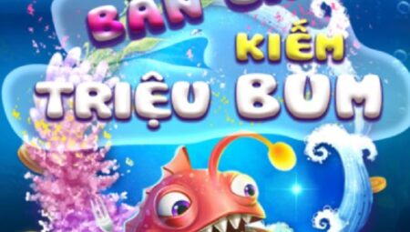 tong quan game ban ca bum club Đi săn kiếm triệu Bum tại game bắn cá Bum Club