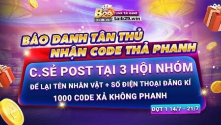 Giftcode B29 Club ưu đãi khó bỏ qua