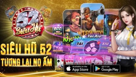 tong quan game ban ca sieu hu 52 Chơi game bắn cá Siêu hủ 52 chất lượng hàng đầu