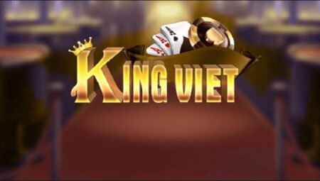 giftcode king viet club uu dai kho bo qua