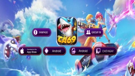 So sanh Ban ca than tai voi Ca69 Club 1