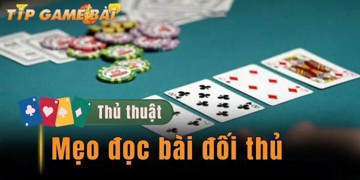 Mẹo đọc bài đối thủ - Đảm bảo đầu tư thông minh, chuẩn xác