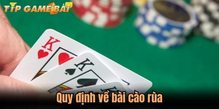 quy dinh bai cao rua Quy định bất biến trong bài cào rùa