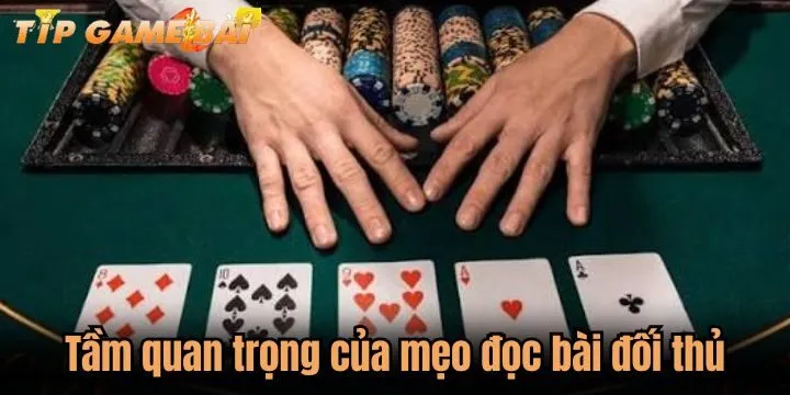tam quan trong meo doc bai doi thu Mẹo đọc bài đối thủ và vai trò quan trọng không thể thiếu